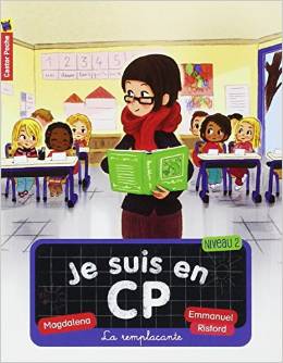 JE SUIS EN CP T4 - LA REMPLACANTE    